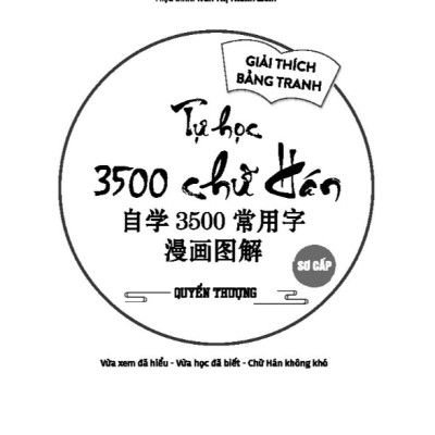 Sách - Tự học 3500 chữ hán sơ cấp - quyển thượng (giải thích bằng tranh)