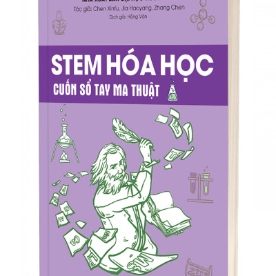 Sách - STEM Hóa Học – Cuốn Sổ Tay Ma Thuật