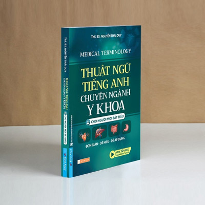 Sách - Thuật Ngữ Tiếng Anh Chuyên Ngành Y khoa Cho Người Mới Bắt Đầu