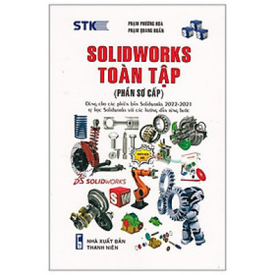 Solidworks Toàn Tập - Phần Sơ Cấp