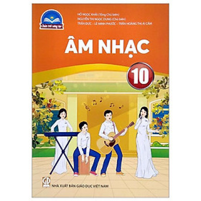 Âm Nhạc 10 (Chân Trời Sáng Tạo) (Chuẩn)