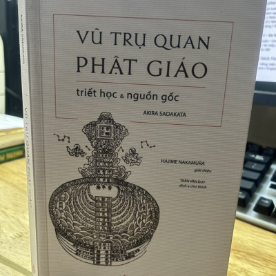 Vũ Trụ Quan Phật Giáo - Triết Học Và Nguồn Gốc -HN