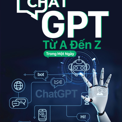 Sách - ChatGPT Từ A Đến Z Trong Một Ngày