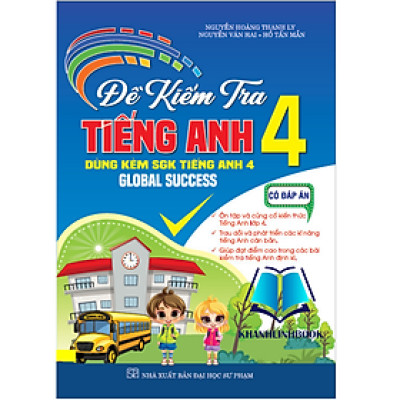 Sách - Đề kiểm tra tiếng anh 4 có đáp án (dùng kèm sgk tiếng anh 4, global success)