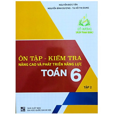 Sách - Combo Ôn Tập - Kiểm Tra Nâng Cao Và Phát Triển Năng Lực Toán 6 (tập 1+ tập 2)