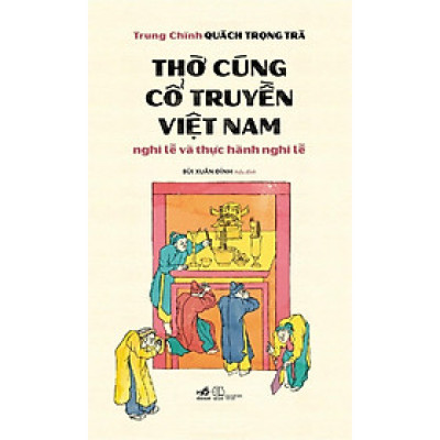 Thờ Cúng Cổ Truyền Việt Nam - Bản Quyền