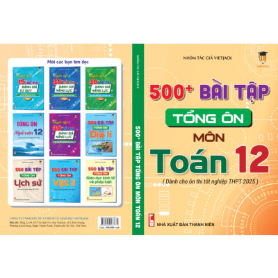 Sách - 500 Bài tập tổng ôn môn Toán (Dành cho ôn thi THPT 2025) VietJack
