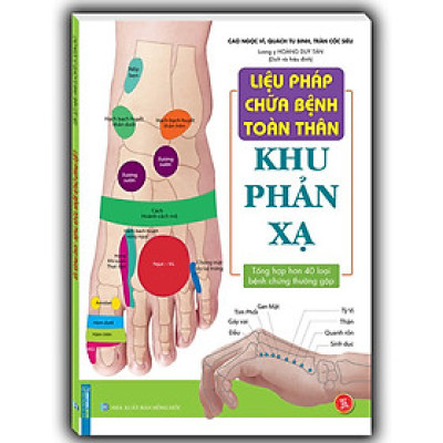 ￼Sách - Liệu Pháp Chữa Bệnh Toàn Thân Khu Phản Xạ