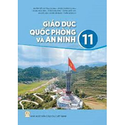 Sách giáo khoa Giáo Dục Quốc Phòng và An Ninh 11 (Kèm Nilon bọc Sách)
