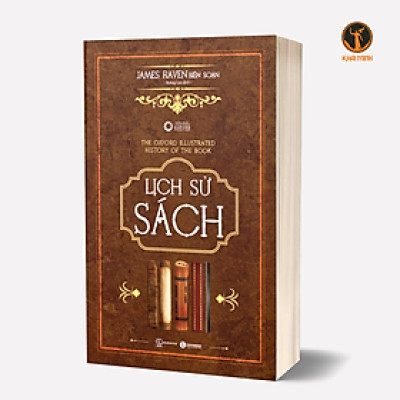 LỊCH SỬ SÁCH - James Raven biên soạn (bìa mềm)