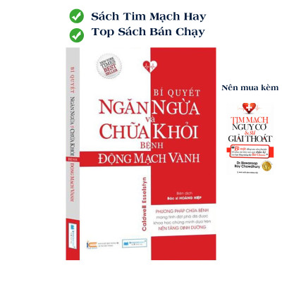 Sách Dinh dưỡng toàn phần: Bí quyết ngăn ngừa và chữa khỏi bệnh động mạch vành