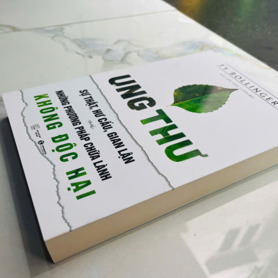 Ung Thư - Sự Thật, Hư Cấu, Gian Lận Và Những Phương Pháp Chữa Lành Không Độc Hại