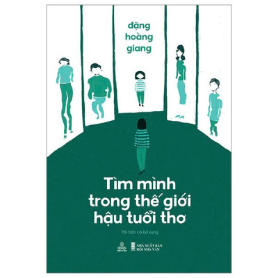 Sách - Tìm Mình Trong Thế Giới Hậu Tuổi Thơ