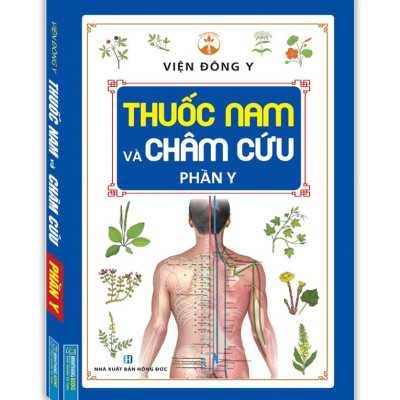 Thuốc Nam Và Châm Cứu - Phần Y