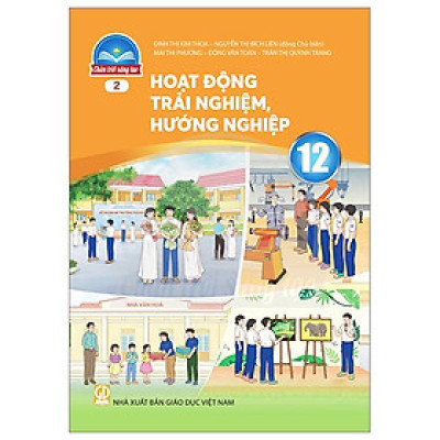 Hoạt Động Trải Nghiệm, Hướng Nghiệp 12 - Bản 2 (Chân Trời) (Chuẩn)