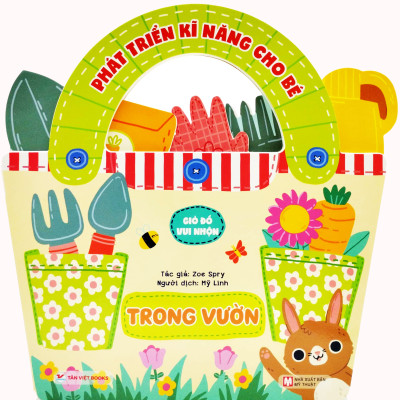 Phát Triển Kĩ Năng Cho Bé - Giỏ Đồ Vui Nhộn: Trong Vườn