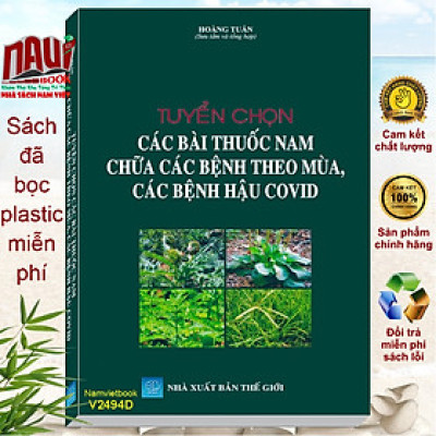 Sách Tuyển Chọn Các Bài thuốc Nam Chữa Triị Bệnh Theo Mùa, Các Bệnh Hậu COVID - V2494D