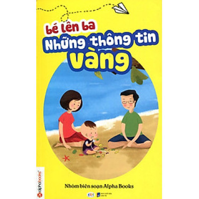 Bé Lên Ba Những Thông Tin Vàng