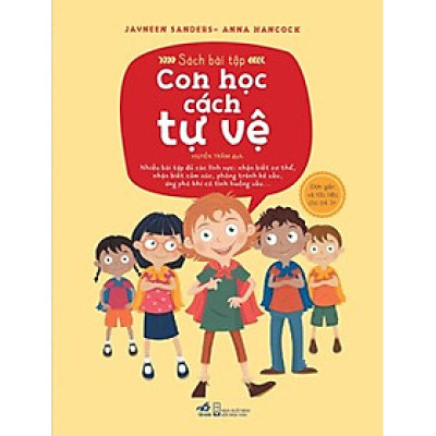 Bộ Sách An Toàn Cho Con Yêu: Con Học Cách Tự Vệ