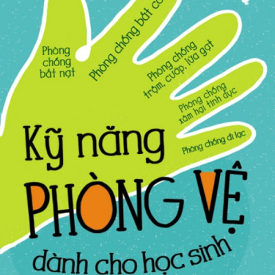 Kỹ Năng Phòng Vệ Dành Cho Học Sinh