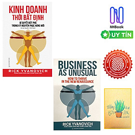 Combo Kinh Doanh Thời Bất Định và Business As Unusual - How To Thrive In The New Renaissance ( 2 cuốn - bản tiếng Việt  + tiếng Anh ) - Phục Hưng Books