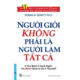 Sách Người Giỏi Không Phải Là Người Làm Tất Cả - FN-MK