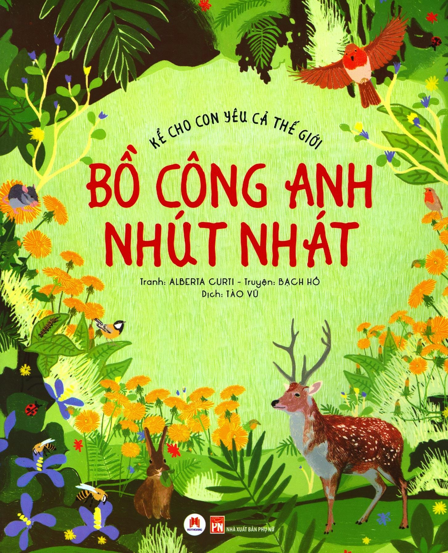 Kể Cho Con Yêu Cả Thế Giới - Bồ Công Anh Nhút Nhát Độ Tuổi: 3+