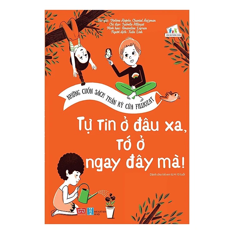 Combo Cùng Con Trưởng Thành: Những Cuốn Sách Thần Kỳ Của FILLIOZAT: Cảm Xúc Tích Cực Đẩy Lùi Buồn Bực + Tự Tin Ở Đâu Xa, Tớ Ở Ngay Đây Mà! ( Tặng Kèm Postcard A5 Quy Tắc An Toàn Cho Bé Quy Tắc 5 Ngón Tay)