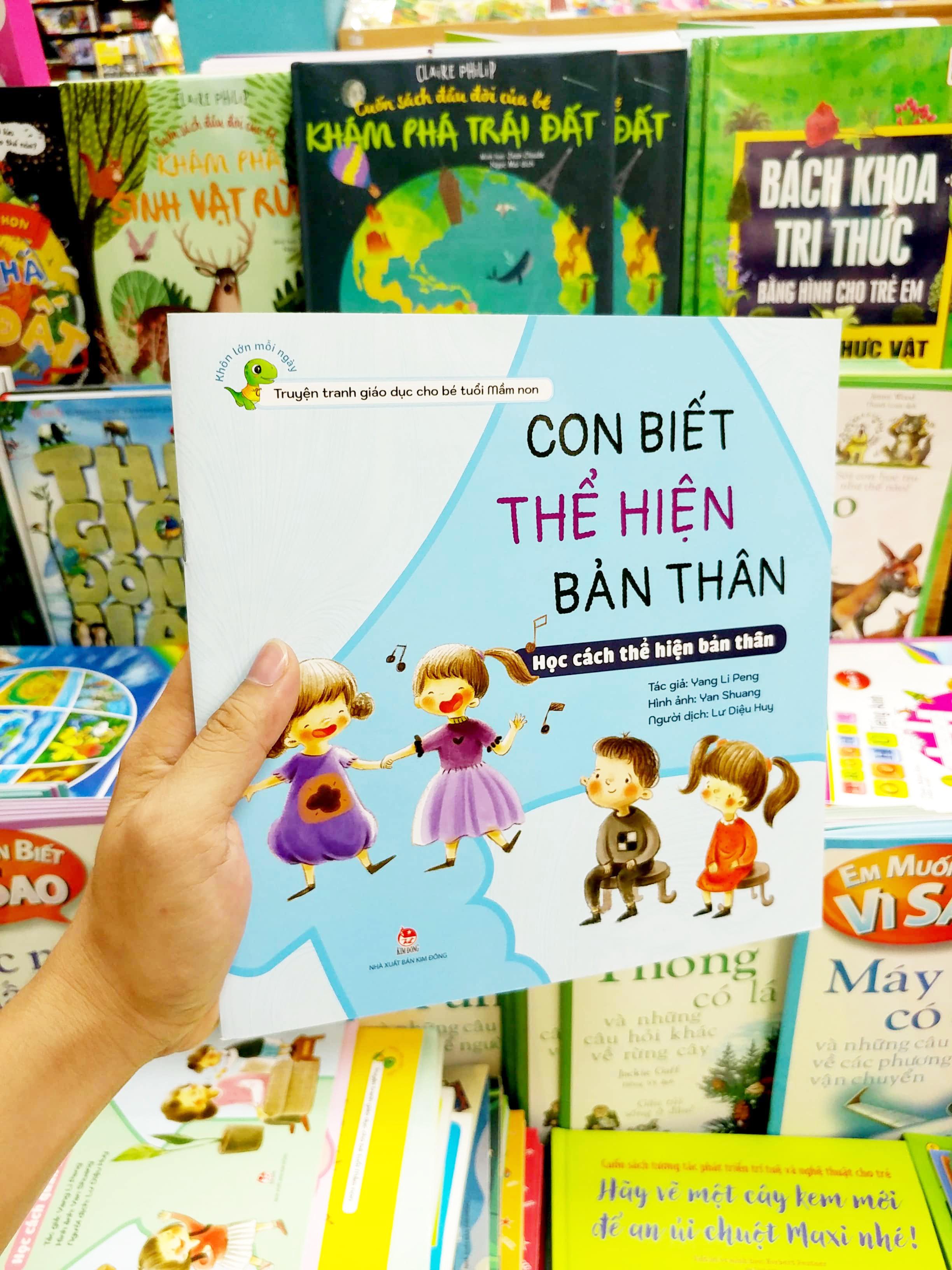 Khôn Lớn Mỗi Ngày: Con Biết Thể Hiện Bản Thân - Học Cách Thể Hiện Bản Thân