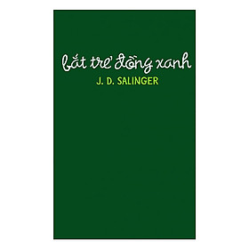 Sách - Bắt trẻ đồng xanh (TB 2020) (Nhã Nam)