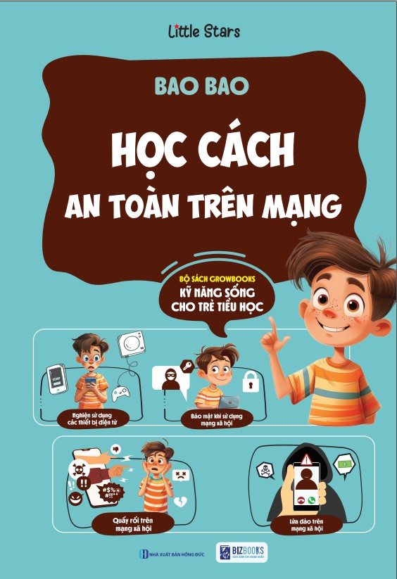 Sách Bao Bao Học Cách An Toàn Trên Mạng - Growbooks - Kỹ Năng Sống Dành Cho Trẻ Tiểu Học