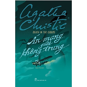Án Mạng Giữa Không Trung (Agatha Christie) - NXB Trẻ