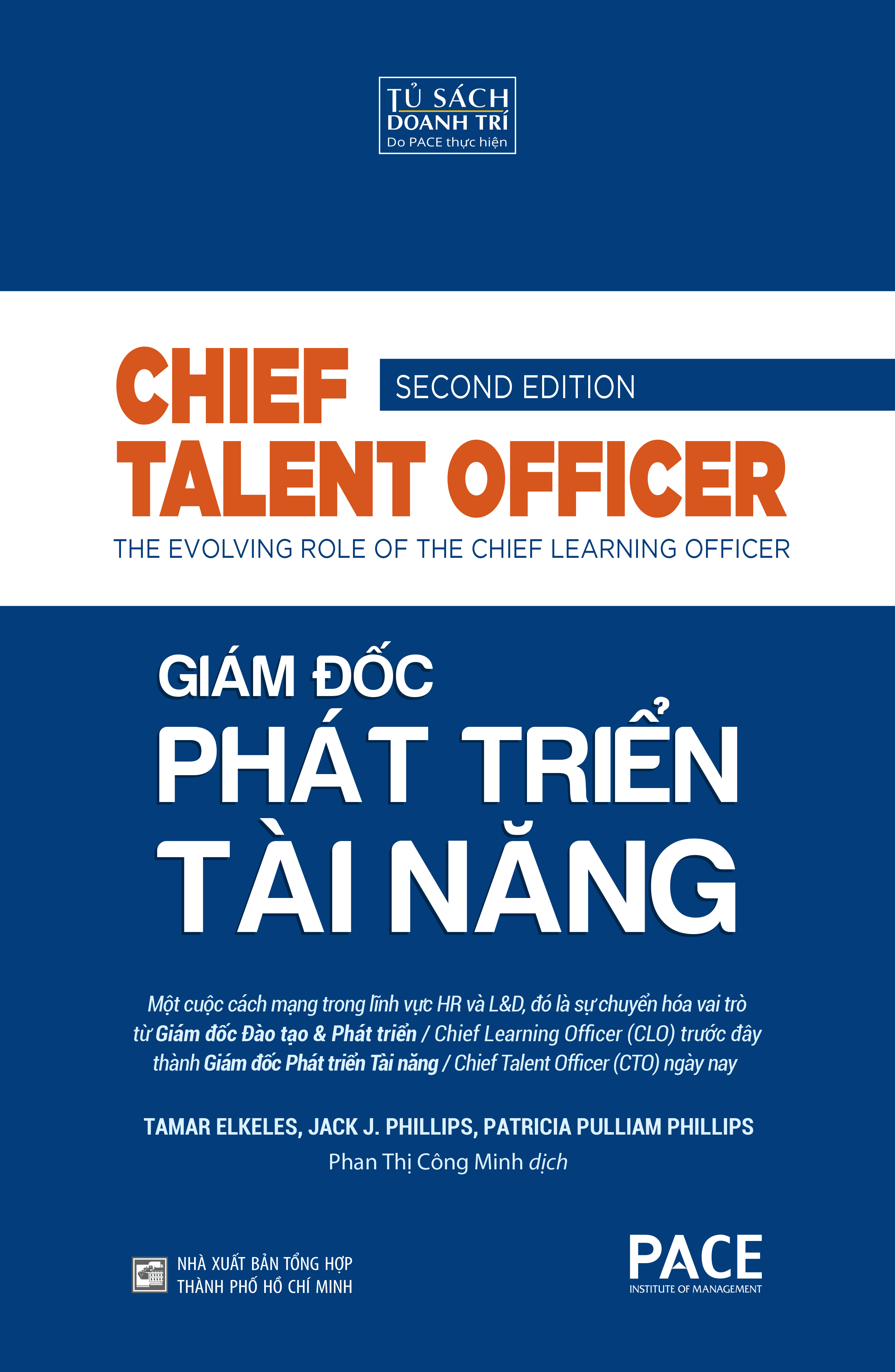 Giám Đốc Phát Triển Tài Năng (Chief Talent Officer) - Jack Phillips, Patricia Phillips, Tamar Elkeles - PACE Books