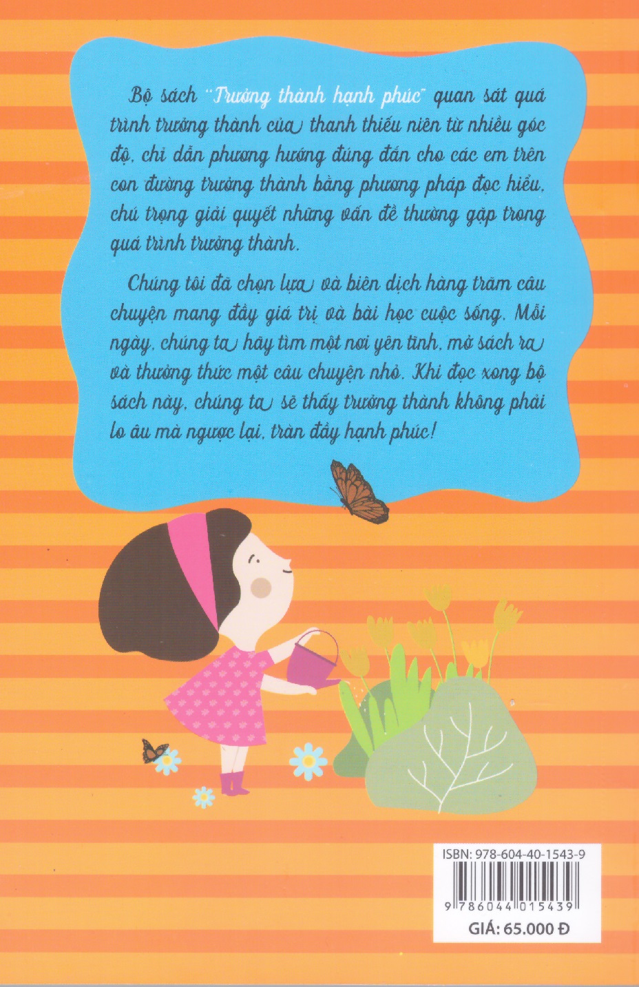 Trưởng thành hạnh phúc - Hãy là những đứa trẻ siêng năng (Những câu chuyện bồi dưỡng năng lực tự chủ và tự học)