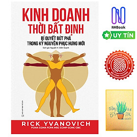 KINH DOANH THỜI BẤT ĐỊNH – Rick Yvanovich – Nguyễn H. Diễm Quỳnh dịch – Phục Hưng – NXB Thế giới