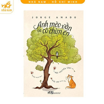 Sách - Anh Mèo Vằn Và Cô Chim Én (Nhã Nam HCM)