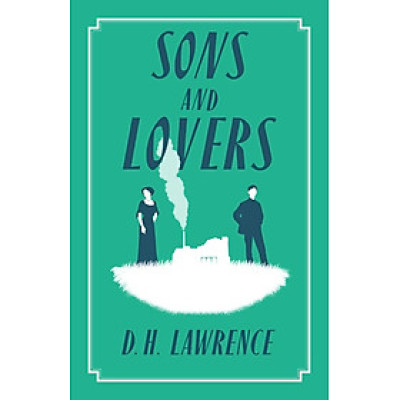 Tiểu thuyết kinh điển tiếng Anh: Sons and Lovers