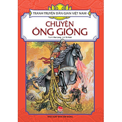 Tranh Truyện Dân Gian Việt Nam: Chuyện Ông Gióng[Tái Bản 2023]