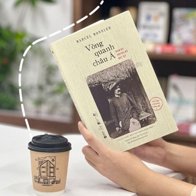 Vòng Quanh Châu Á – Nam Kỳ, Trung Kỳ, Bắc Kỳ
