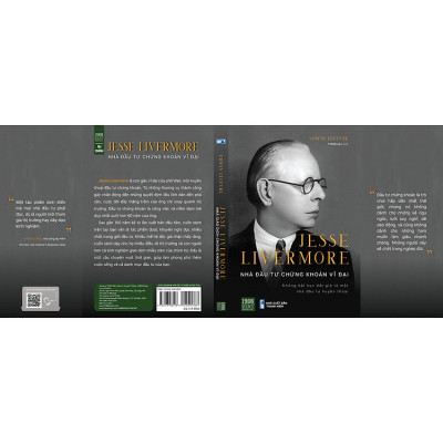 Jesse Livermore - Nhà Đầu Tư Chứng Khoán Vĩ Đại