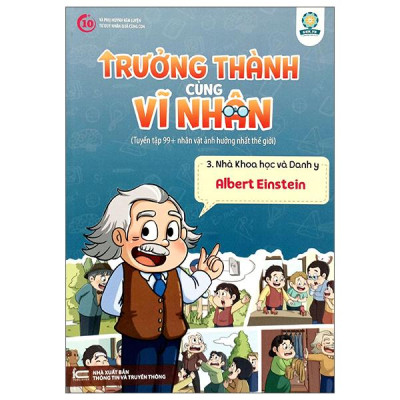 Sách - Trưởng Thành Cùng Vĩ Nhân 3 - Nhà Khoa Học Và Danh Y - Albert Einstein