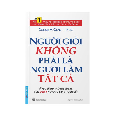 Sách Người Giỏi Không Phải Là Người Làm Tất Cả - FN-MK