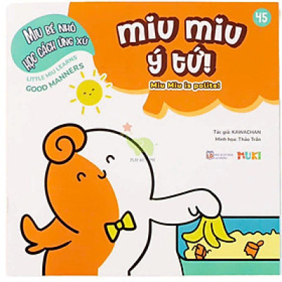 Sách Ehon Miu Bé Nhỏ Học Cách Ứng Xử Song Ngữ - Miu Miu Ý Tứ!