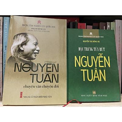 Combo 2c về Nguyễn Tuân: Nguyễn Tuân chuyện văn chuyện đời + Đặc trưng tùy bút Nguyễn Tuân 