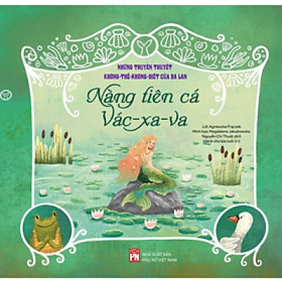 Sách - Nàng Tiên Cá Vác Xa Va - NXB Phụ Nữ