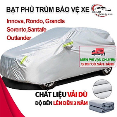 Bạt phủ xe ô tô 7 chỗ có 3 lớp cao cấp , bạt phủ trùm xe hơi dòng Innova, Rondo, Grandis, Santafe, Sorento, Outlander