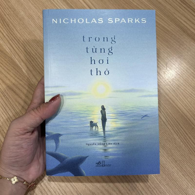 Sách - Trong từng hơi thở (Nicholas Sparks) (Nhã Nam HCM)