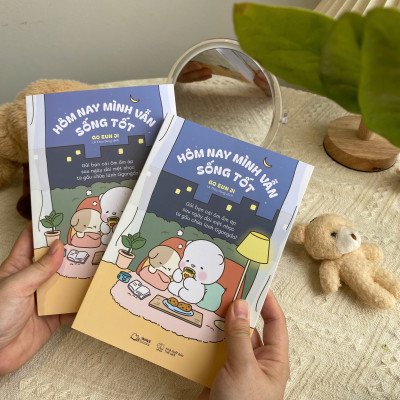 Hôm Nay Mình Vẫn Sống Tốt (Gửi Bạn Cái Ôm Ấm Áp Sau Ngày Dài Mệt Nhọc Từ Gấu Chữa Lành Ggongdal)