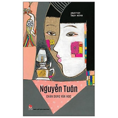 Bạn Văn Bạn Mình: Chân Dung Văn Học