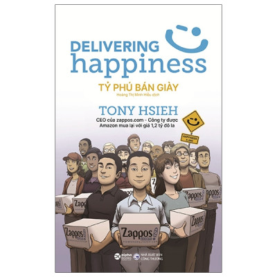 Sách- Tỷ Phú Bán Giày- Tony Hsieh- Sách Doanh Nhân (Tái Bản 2024)(159)- 2HBooks